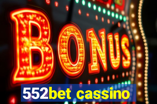 552bet cassino